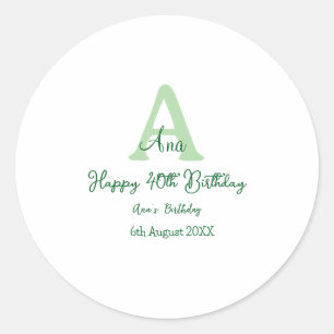 Sticker Rond Joyeux 40e anniversaire vert ajouter nom monogramm