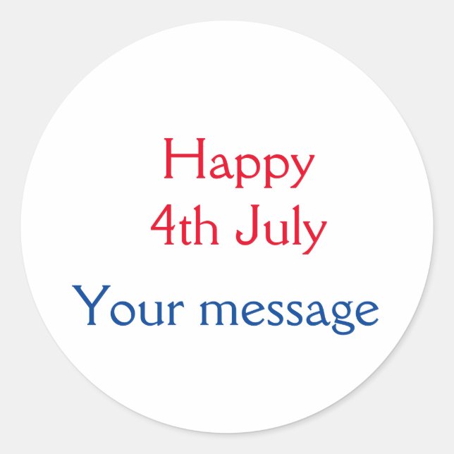 Sticker Rond Joyeux 4 Juillet jour d'indépendance ajouter le no (Devant)