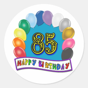 Sticker Rond Joyeux 85ème anniversaire avec ballons