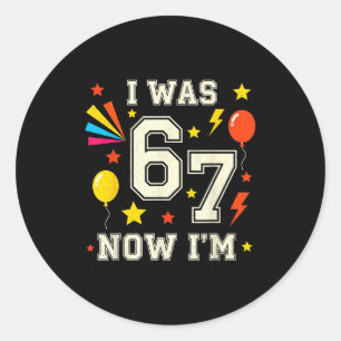 Sticker Rond Joyeux Anniversaire 7 Ans J'avais 6 Ans Maintenant