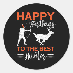Sticker Rond Joyeux Anniversaire Au Meilleur Chasseur Fun Deer