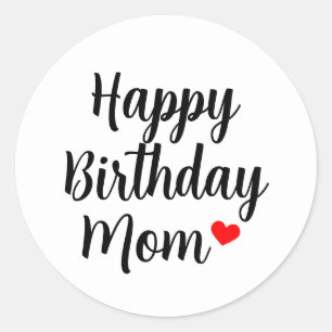 Sticker Rond Joyeux Anniversaire Maman Script Cœur Rouge Élégan