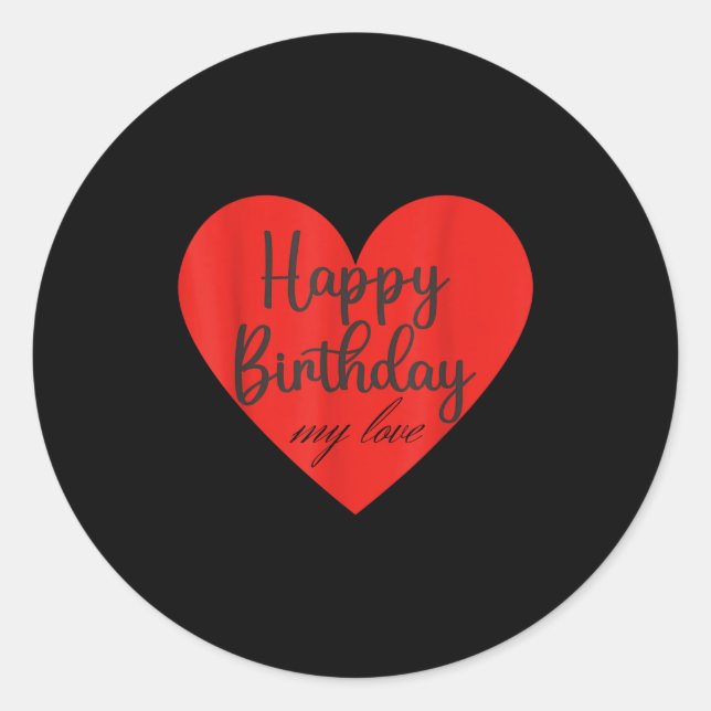 Sticker Rond Joyeux anniversaire mon amour  (Devant)