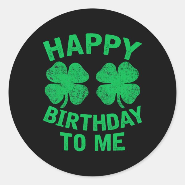 Sticker Rond Joyeux anniversaire pour moi Saint Patrick's Day 2 (Devant)
