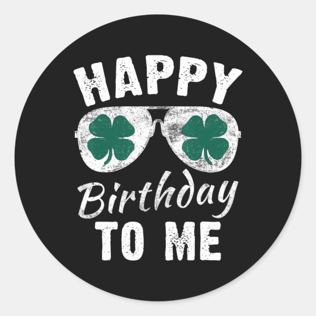 Sticker Rond Joyeux anniversaire pour moi Saint Patrick's Day 2 (Devant)