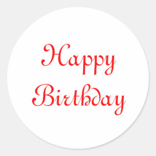 Sticker Rond Joyeux anniversaire. Rouge et blanc. Personnalisé