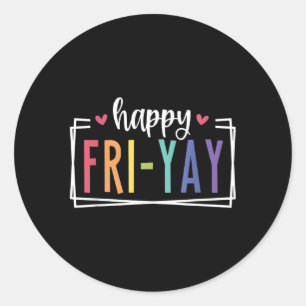 Sticker Rond Joyeux Fri-Yay Friday Fun Teacher Tgif