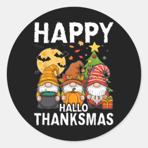 Sticker Rond Joyeux Hallothanksmas Gnomes Lover Halloween Joyeu