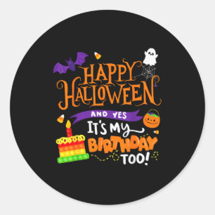Sticker Rond Joyeux Halloween et oui c'est mon anniversaire Hal
