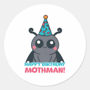 Sticker Rond Joyeux Mothman d'anniversaire ! Caricature mignon 
