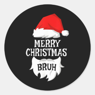 Sticker Rond Joyeux Noël Bruh Père Noël Xmas Family Matching Co
