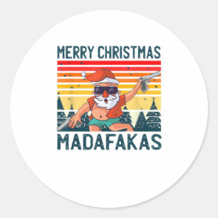 Sticker Rond Joyeux Noël des Madafakas - Dingue