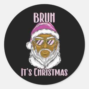 Sticker Rond Joyeux Noël Drôle Père Noël Mème Pour Frères