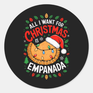 Sticker Rond Joyeux Noël Tout ce que je veux pour Noël Empanada