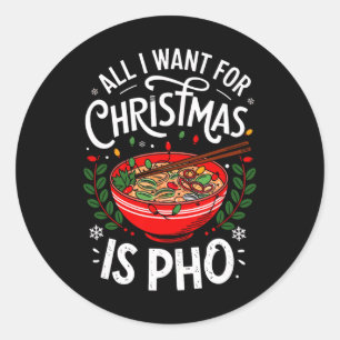 Sticker Rond Joyeux Noël Tout ce que je veux pour Noël Pho Homm