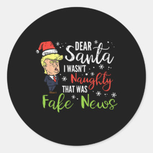 Sticker Rond Joyeux Noël Trump Cher Père Noël Fake News Drôle X