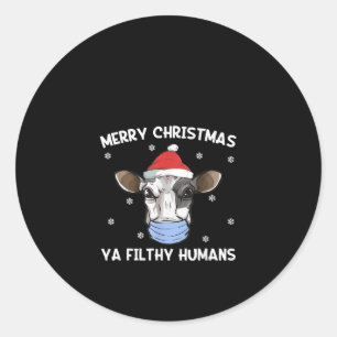Sticker Rond Joyeux Noël Ya Filthy Humains Vache Masque Visage