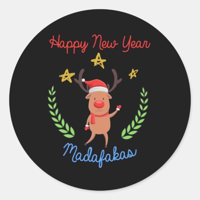 Sticker Rond Joyeux Nouvel An Madafakas Noël Reindeer Cadeau (Devant)