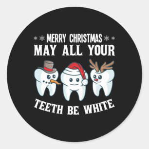 Sticker Rond Joyeux Puisse Tout Votre Thé Être Blanc Dentiste