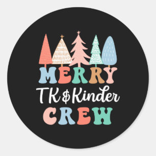 Sticker Rond Joyeux Tk et Kinder Crew Professeur de maternelle