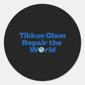 Sticker Rond Juif Dit Tikkun Olam Réparer le monde
