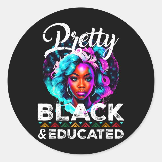 Sticker Rond Juneteenth Pretty Black And Educated Black African (Devant)
