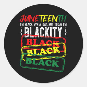 Sticker Rond JunetXVII Je suis Noir tous les jours Mais aujourd