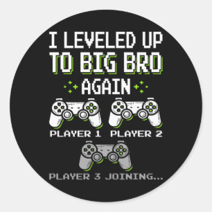 Sticker Rond Jusqu'À Big Bro Encore Brother Gamer Funny Vi