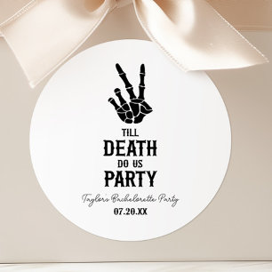 Sticker Rond Jusqu'à ce que la mort nous fasse la fête Squelett