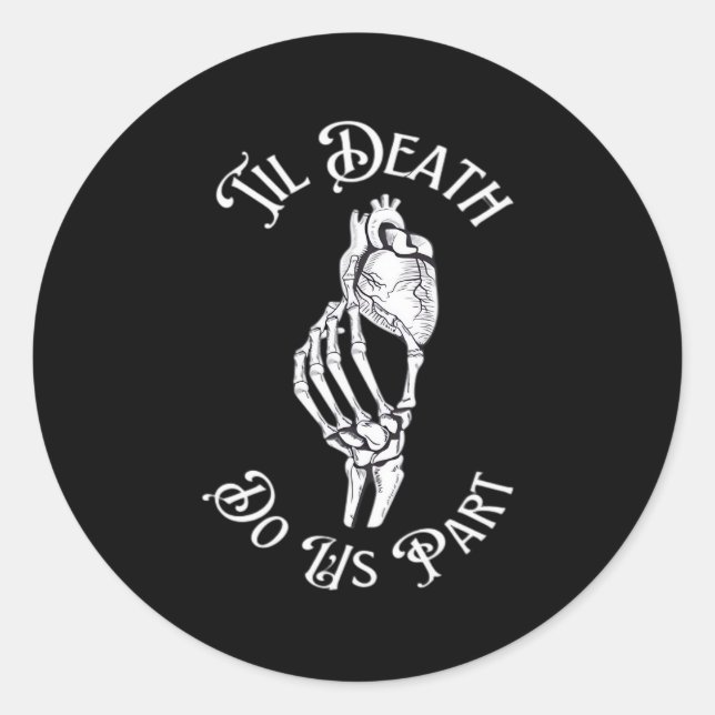 Sticker Rond Jusqu'à ce que la mort nous sépare Art squelettiqu (Devant)