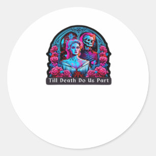 Sticker Rond Jusqu'à ce que la mort nous sépare Classique – Par