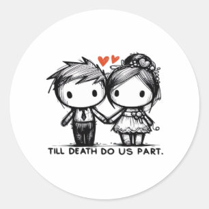 Sticker Rond Jusqu'à ce que la mort nous sépare Classique – Rom