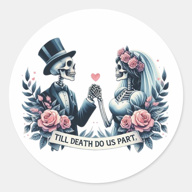 Sticker Rond "Jusqu'à ce que la mort nous sépare" Mariage gothi (Devant)