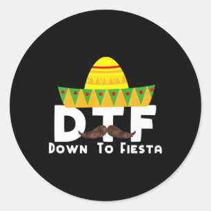 Sticker Rond Jusqu'À Fiesta - Cinco De Mayo Costume Party Outfi