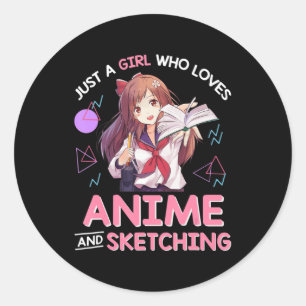 Sticker Rond Just A Girl Who Love Anime and Sketching 8