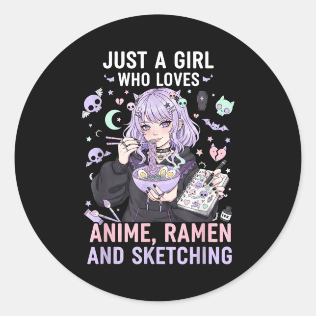 Sticker Rond Just A Girl Who Loves Anime Ramen And Sketching Ma (Devant)