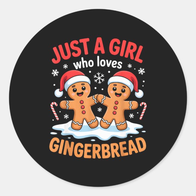 Sticker Rond Just A Girl Who Loves Gingerbread Cute Christmas O (Devant)