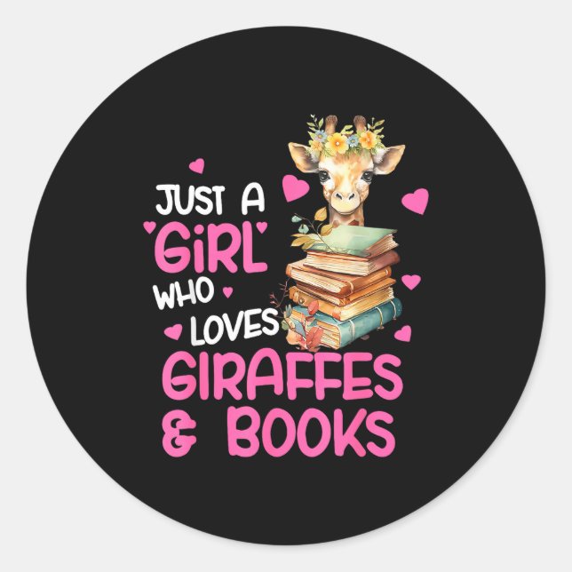 Sticker Rond Just A Girl Who Loves Giraffes And Books Cute Read (Devant)