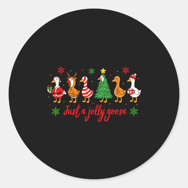 Sticker Rond Just A Jolly Goose Merry Christmas Funny Xmas Men  (Devant)