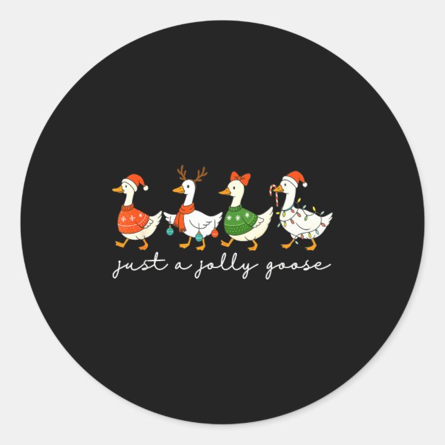 Sticker Rond Just A Jolly Goose Santa Christmas Goose Farm Merr (Devant)