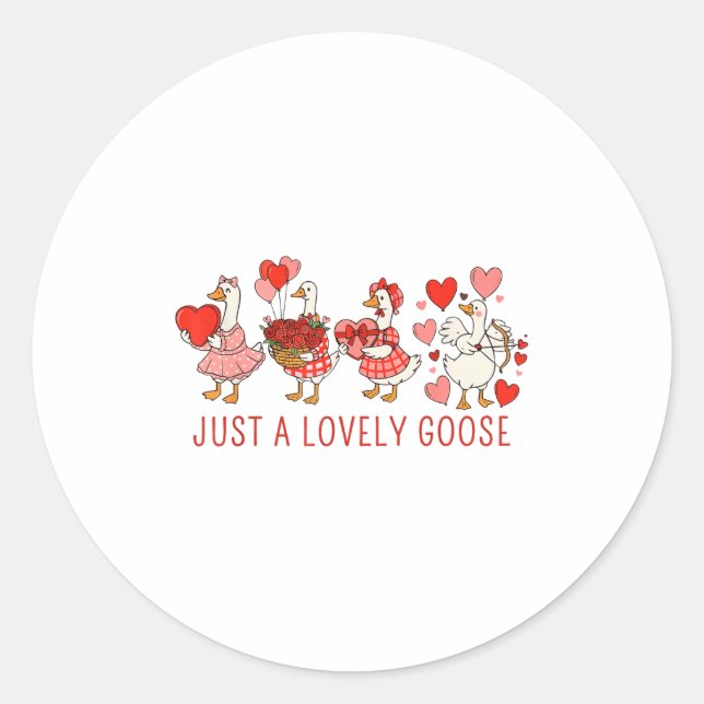 Sticker Rond Just A Lovely Goose Valentines Day Cute Heart Goos (Devant)