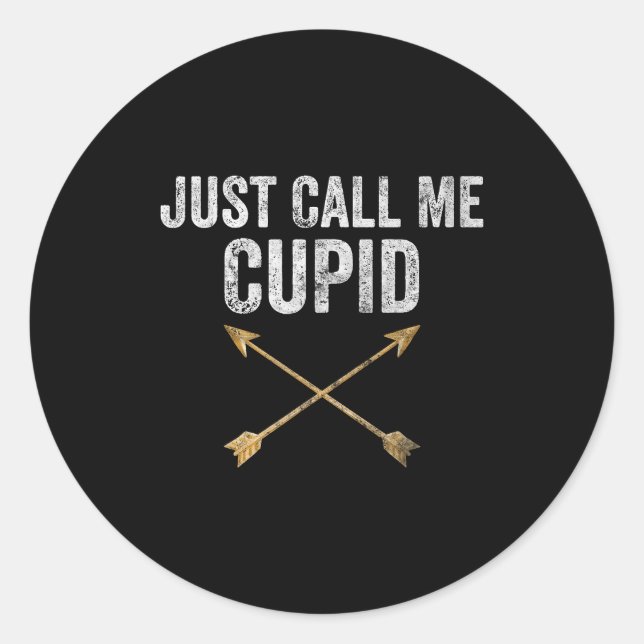 Sticker Rond Just Call Me Cud Shirt Retro Arrow Valentine Day  (Devant)