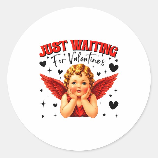 Sticker Rond Just Waiting For Valentines Day Baby Cud Cute Vale (Devant)