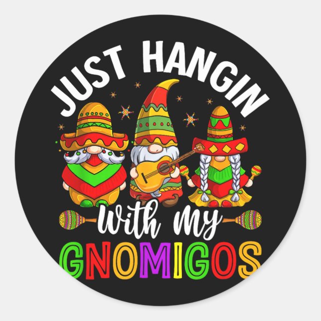 Sticker Rond Juste en train de traîner avec mes gnomigos  (Devant)