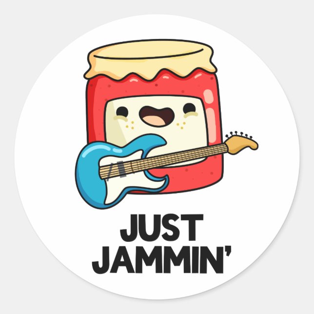 Sticker Rond Juste Jammin Funny Rocker Jam Pun (Devant)