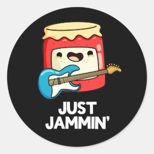 Sticker Rond Juste Jammin Funny Rocker Jam Pun Dark BG