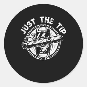 Sticker Rond Juste Le Conseil Cigar Smoker Cadeau Drôle Cigar 