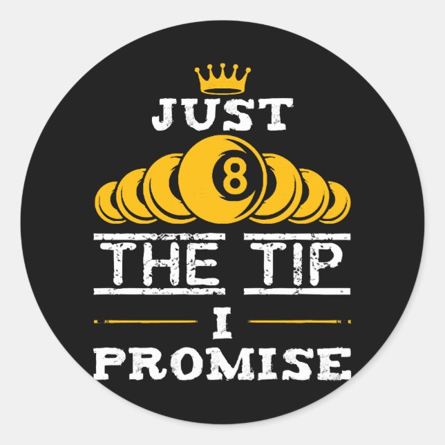 Sticker Rond Juste Le Conseil Je Promets Billard (Devant)