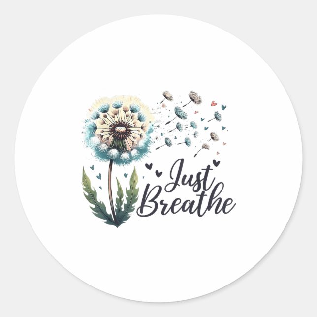 Sticker Rond Juste Respirer Tee Dandelion Citation Stive Suicid (Devant)