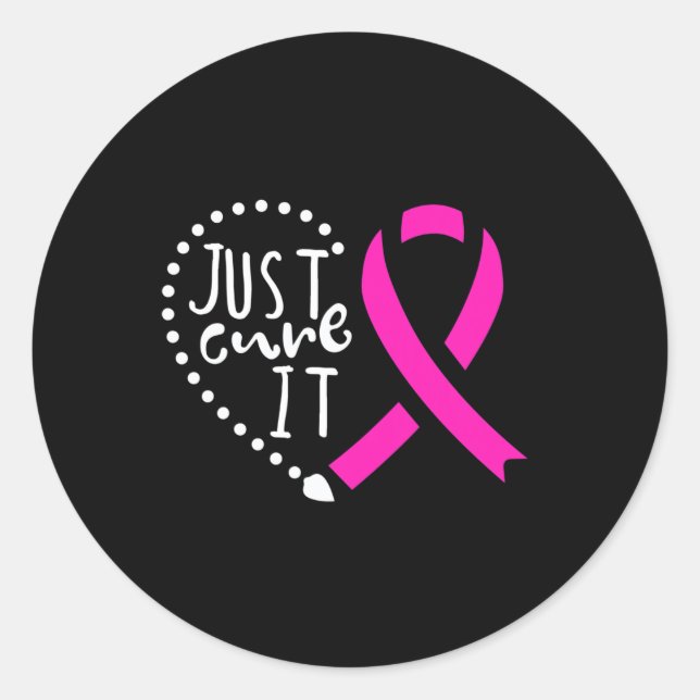 Sticker Rond Juste soigner It Cancer Awareness Pink Ribon (Devant)